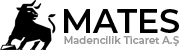 MATES Madencilik Referans